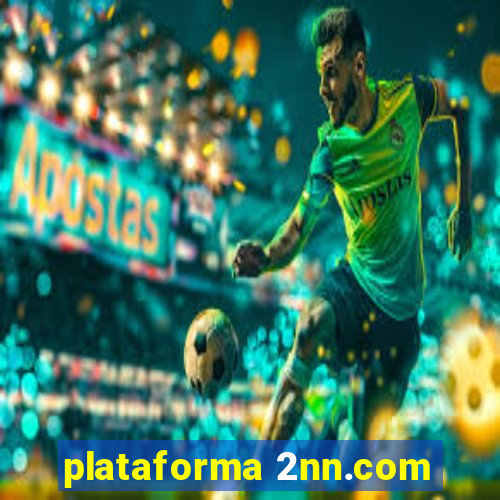 plataforma 2nn.com